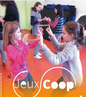 Période 1 Jeux et activités coopératives pour mieux vivre et apprendre ensemble