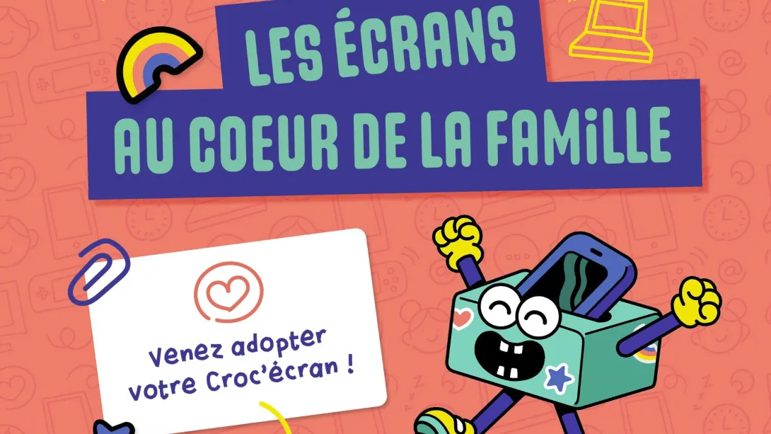 Les écrans au coeur de la famille