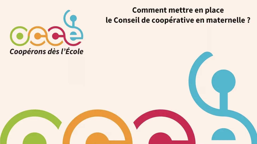 Comment mettre en place le Conseil de coopérative en maternelle ?